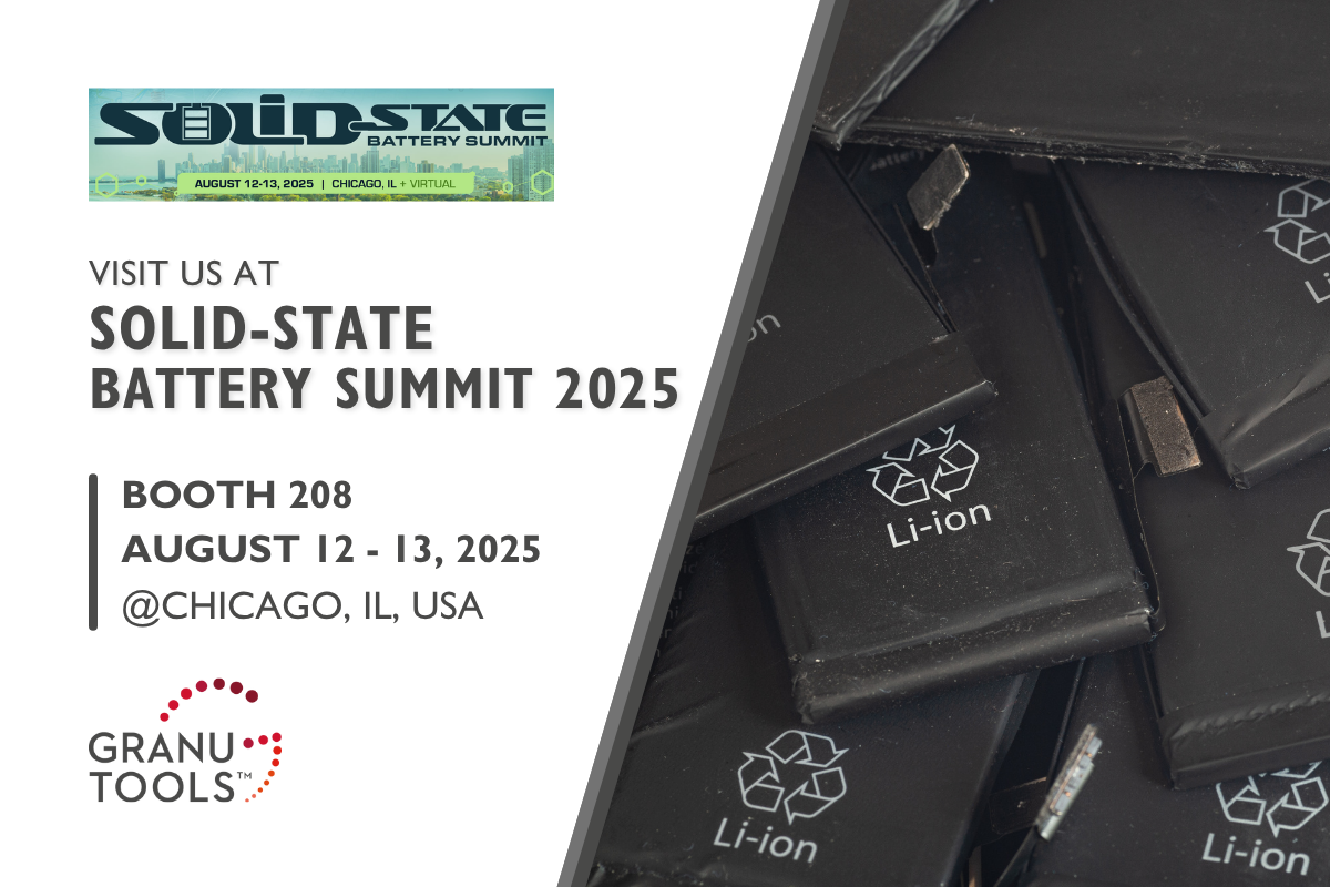 banner of Granutools to share that Granutools will attend Solid-State Battery Summit 2025 from August 12 to 13 in Chicago, USA